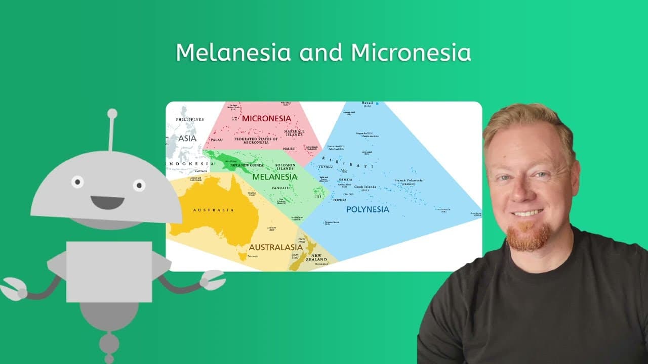 Exploring the Geography and Cultures of Melanesia and Micronesia