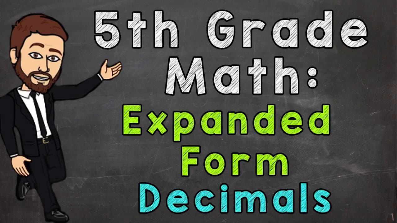 Writing Decimals in Expanded Form Using Fractions and Decimals