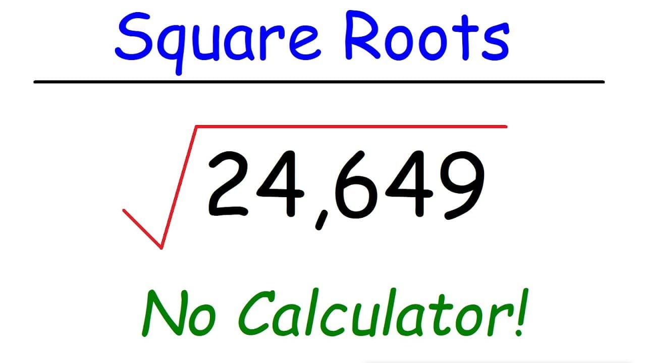 Calculating Square Roots of Large Numbers by Hand