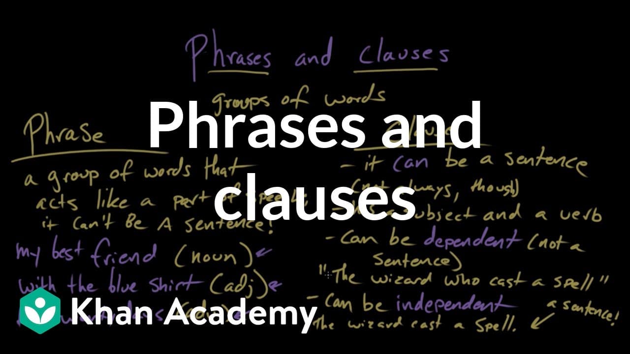 How to Tell the Difference Between Phrases and Clauses