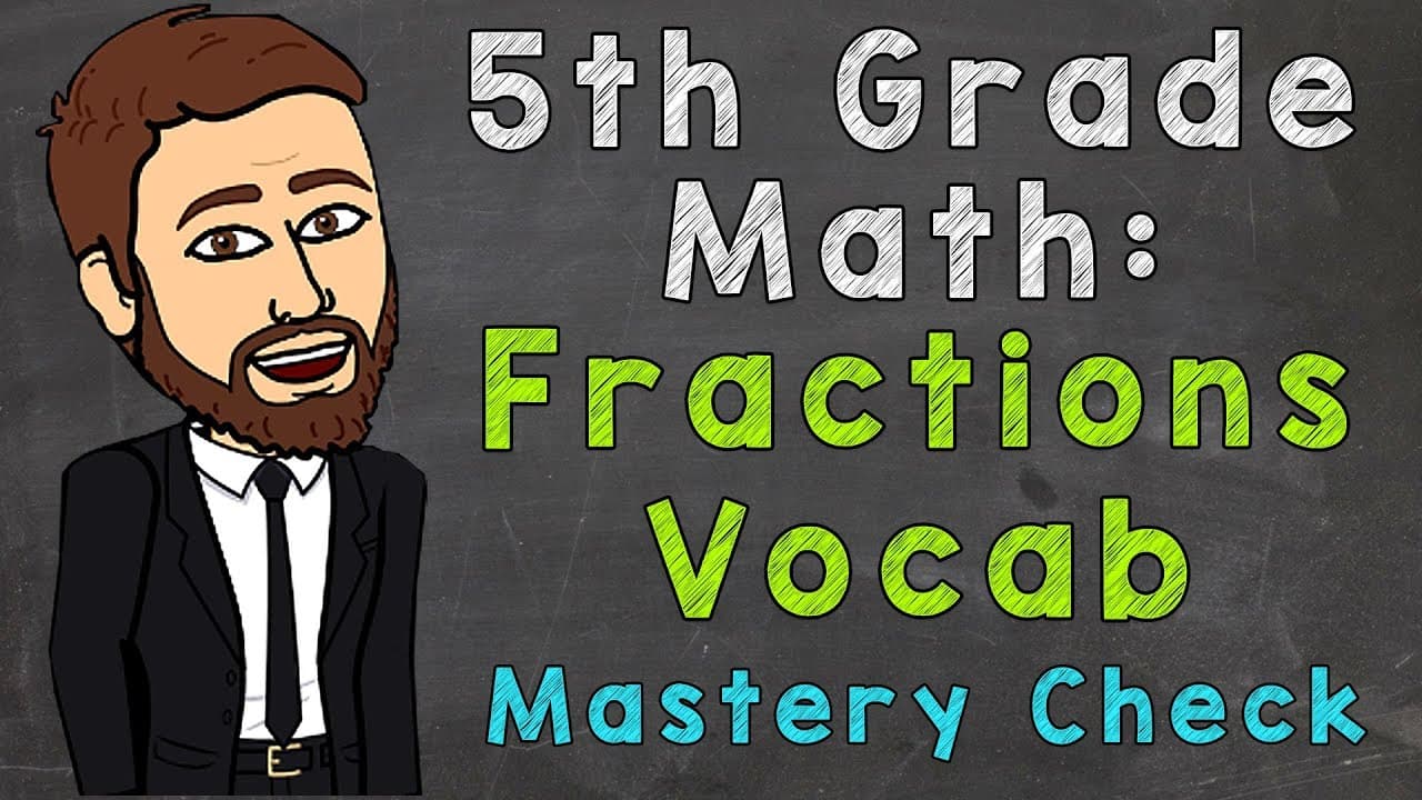 Mastering Essential Fraction Vocabulary with a Quiz