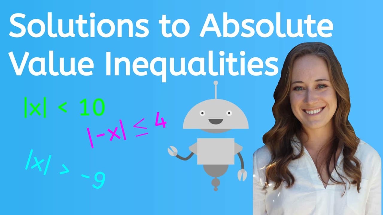 Testing Solutions for Absolute Value Inequalities