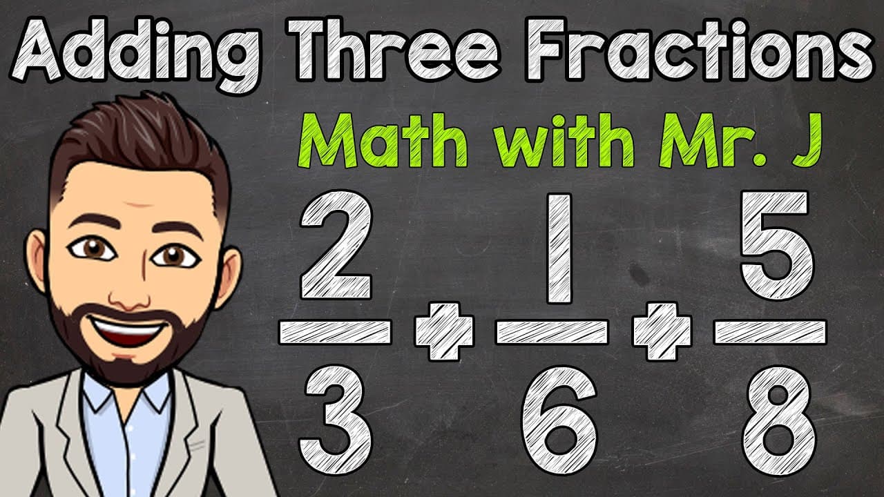 How to Add Three Fractions with Unlike Denominators