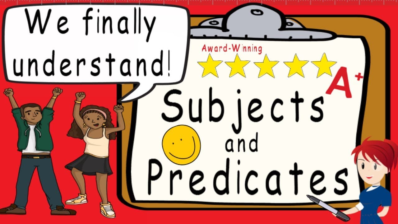 How to Identify Subjects and Predicates in Sentences