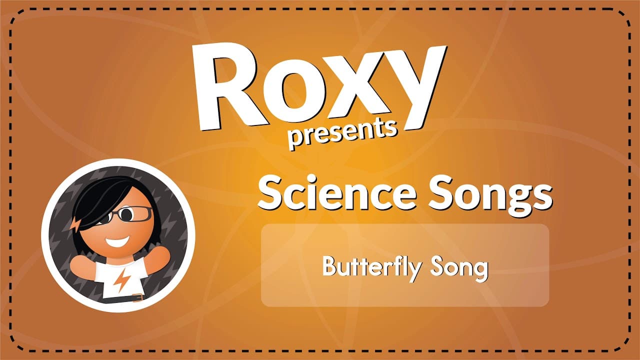 The Butterfly Life Cycle and Anatomy Song