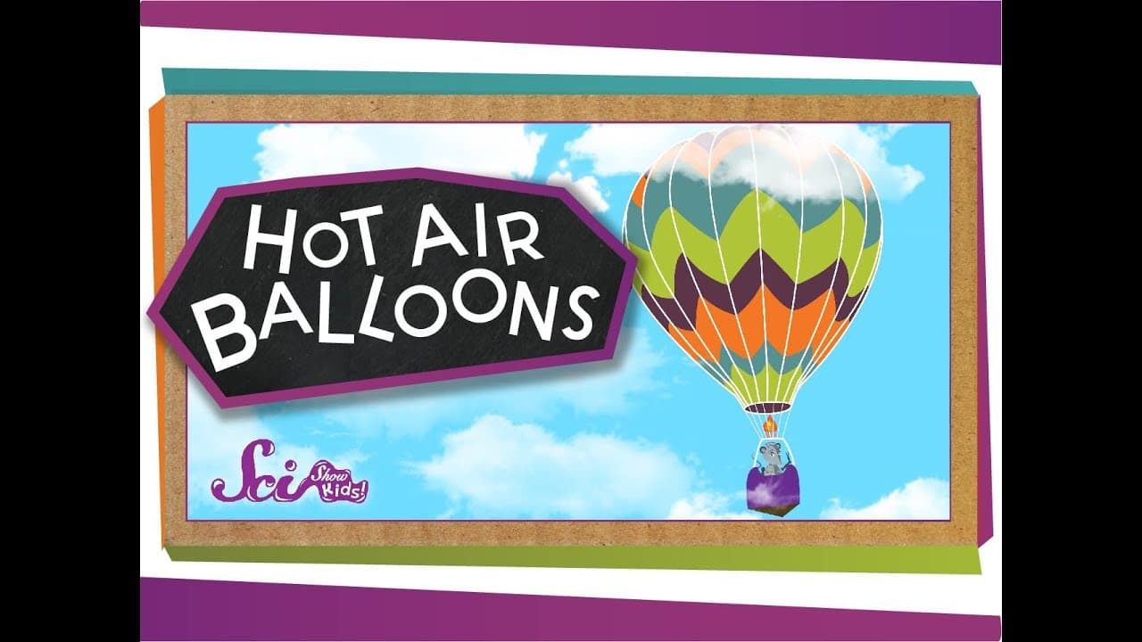 How Hot Air Balloons Rise and Float