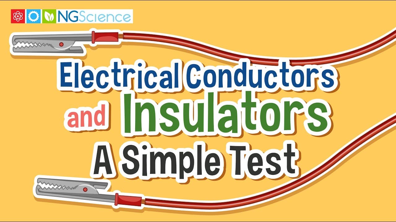 How to Identify Electrical Conductors and Insulators