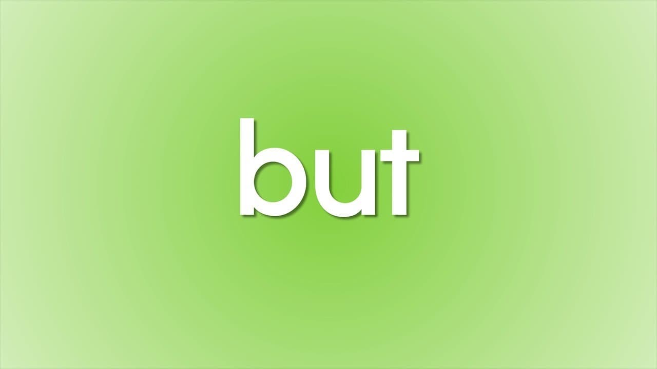 Sing, Spell, and Use the Sight Word "But"