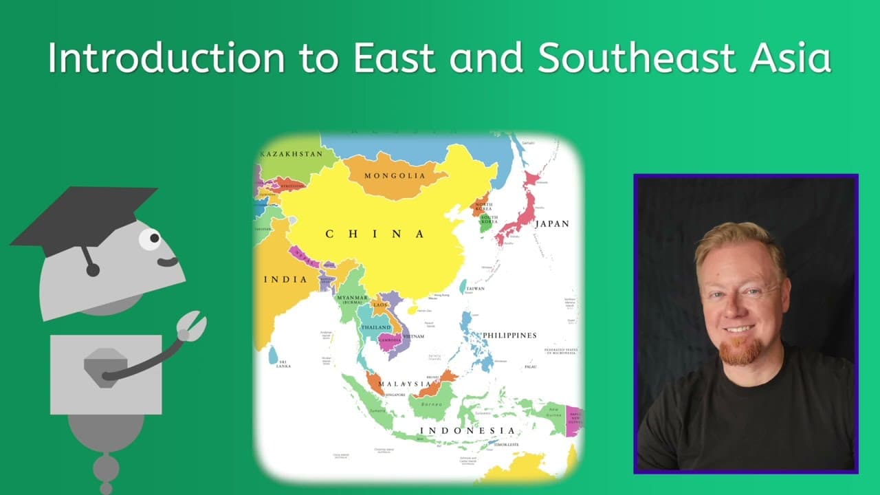 Exploring the Geography and Cultures of East and Southeast Asia
