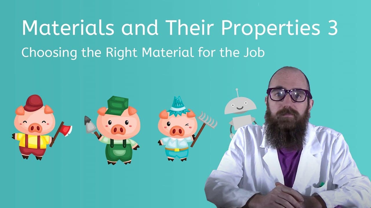 Choosing the Right Materials: Properties of Matter