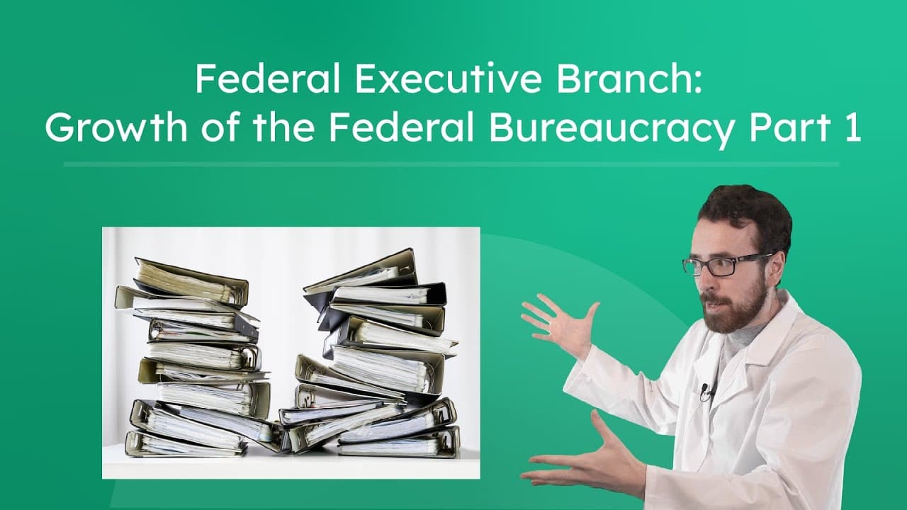 Defining the Federal Bureaucracy and Tracing Its Origins
