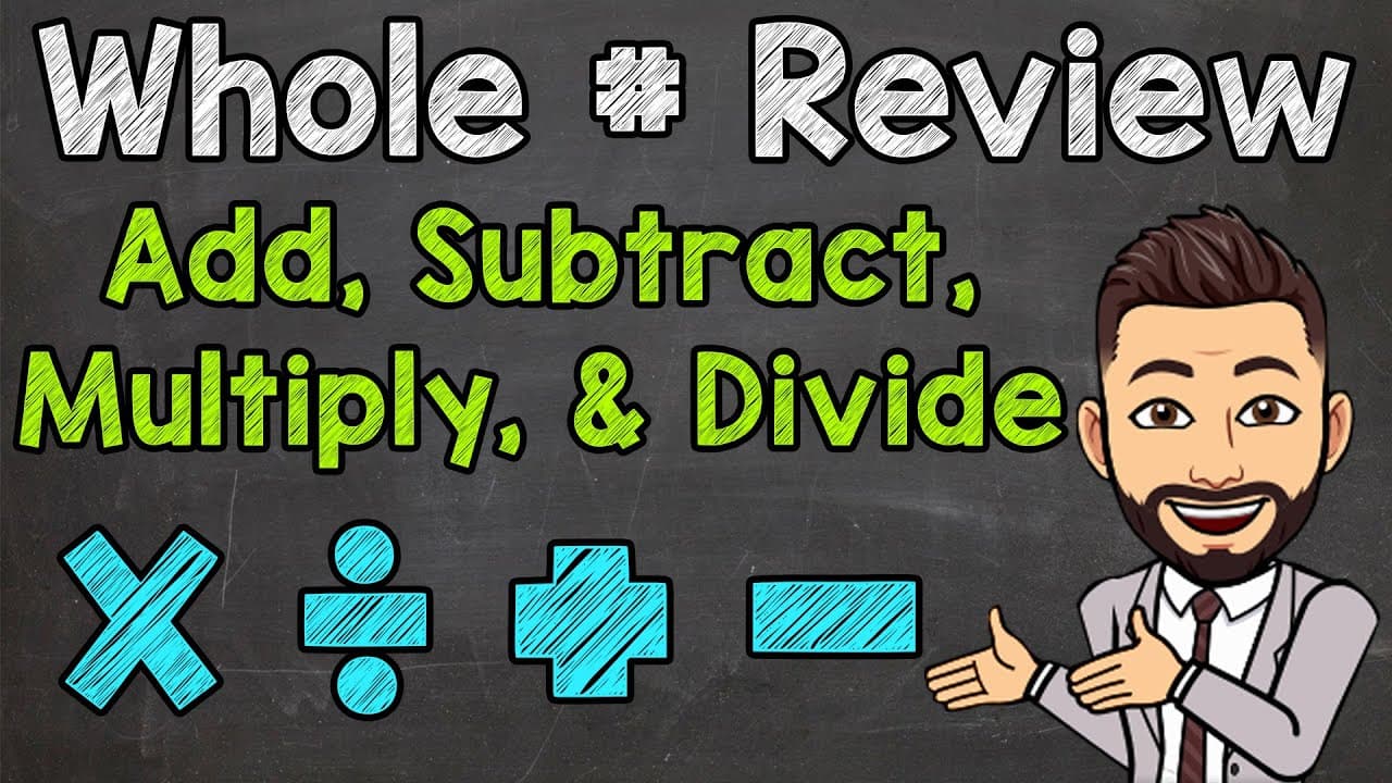 Reviewing the Four Operations with Whole Numbers