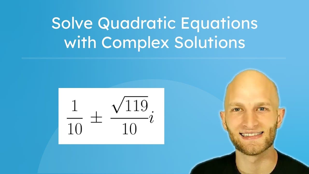 Finding Complex Solutions Using the Quadratic Formula