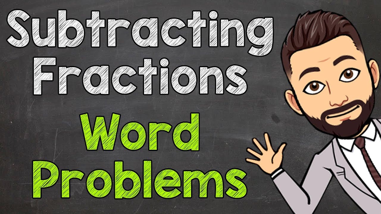 Solving Word Problems by Subtracting Fractions