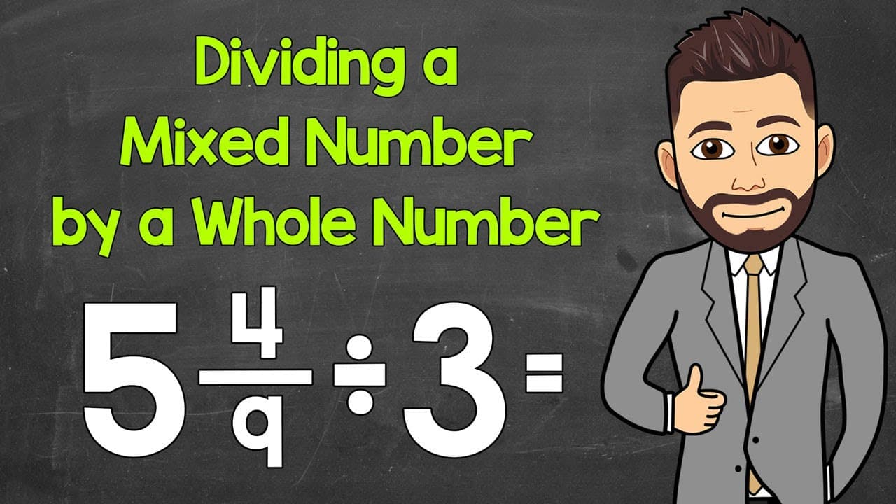 How to Divide Mixed Numbers by Whole Numbers