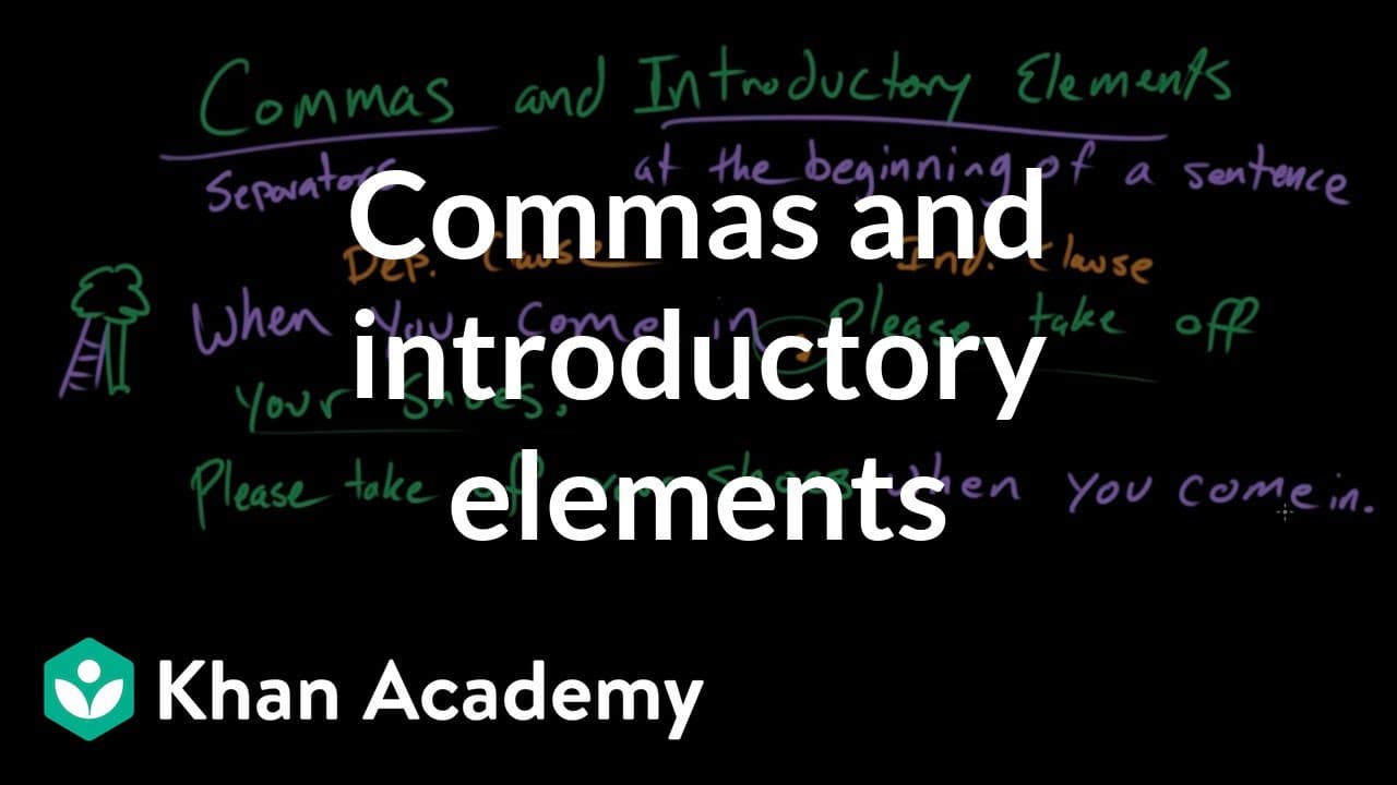 Using Commas with Introductory Elements