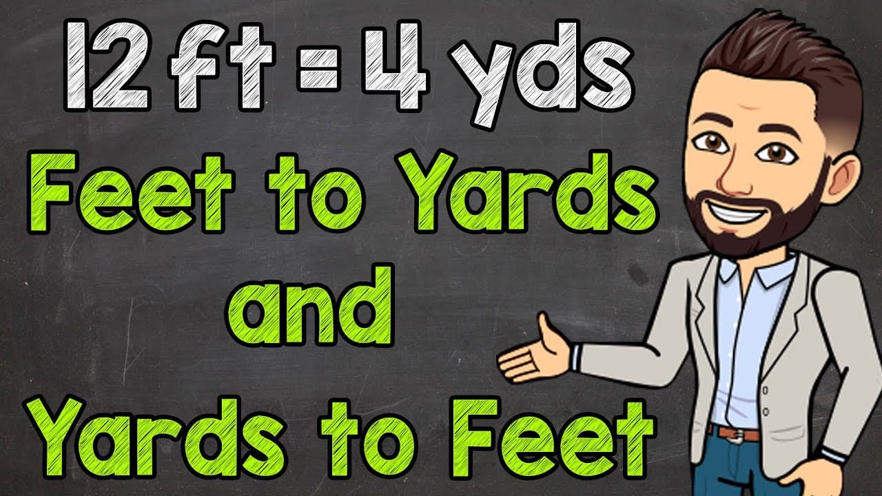 How to Convert Yards to Feet and Feet to Yards