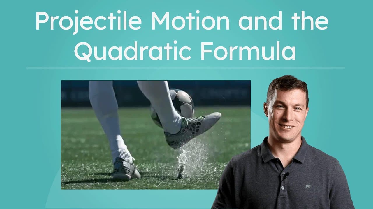 Solving Projectile Motion Using the Quadratic Formula