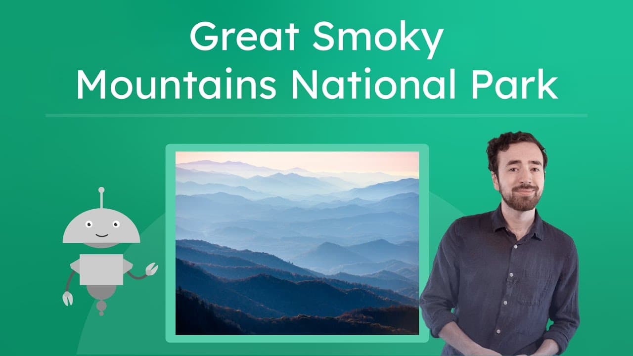 Exploring the History and Nature of the Great Smoky Mountains