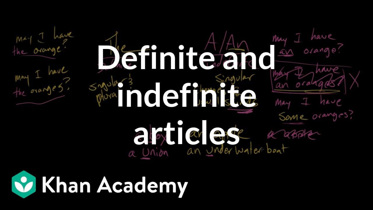 How to Use Definite and Indefinite Articles