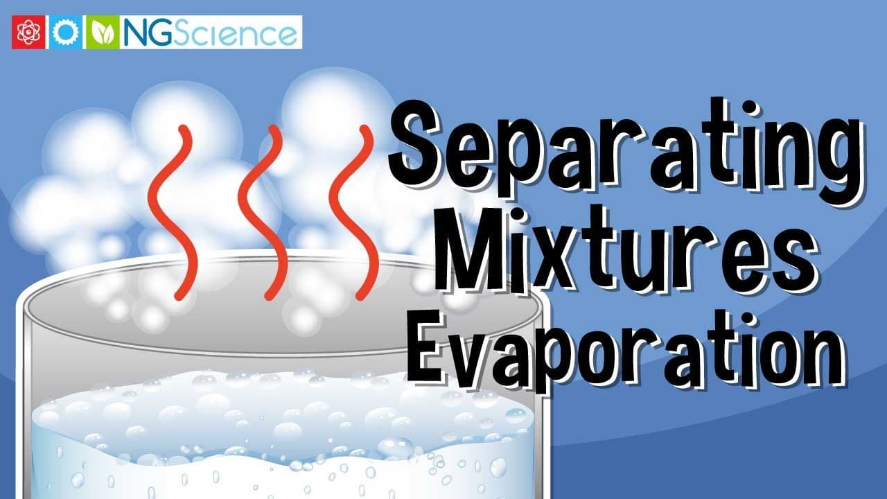 How to Separate Mixtures Using Evaporation