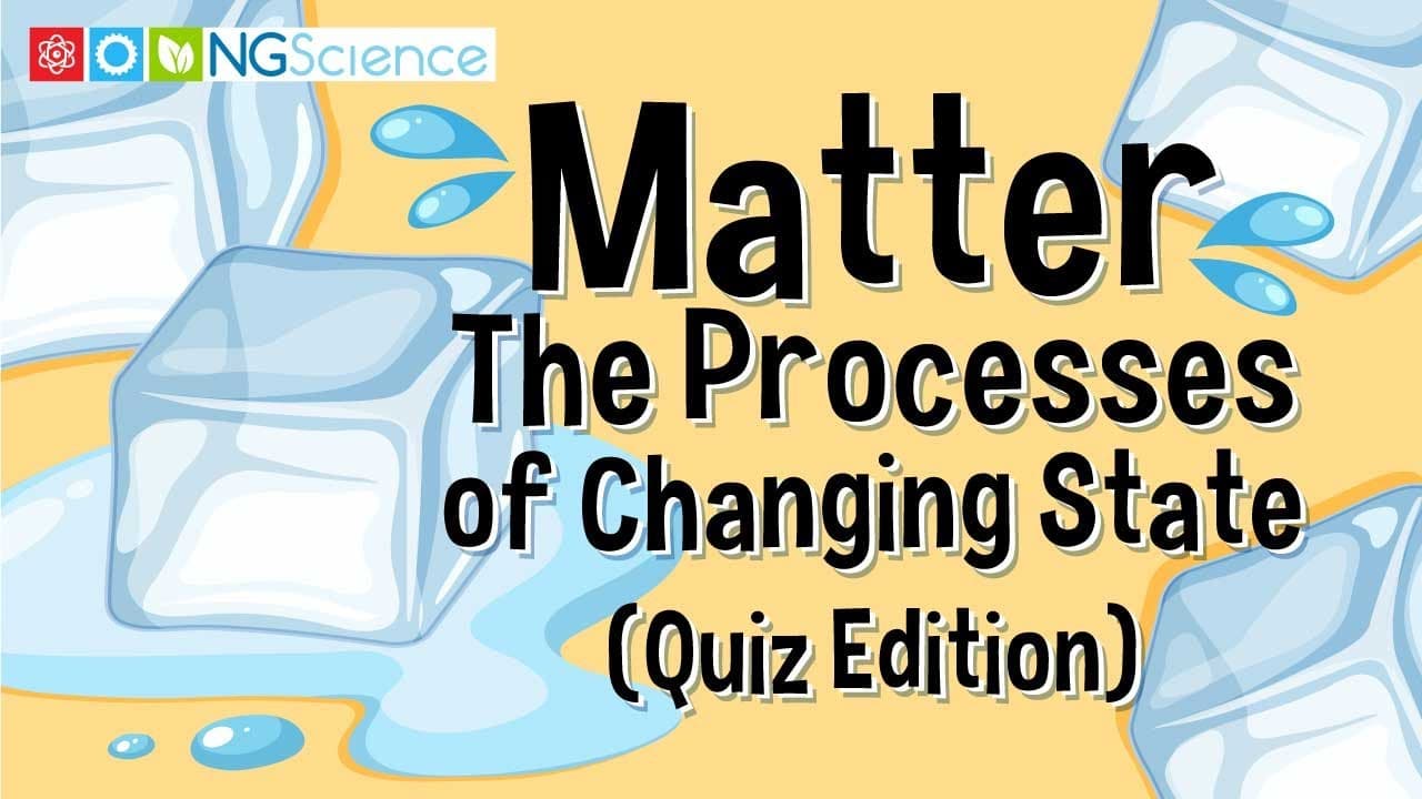 How Matter Changes State: Melting, Freezing, and Evaporation