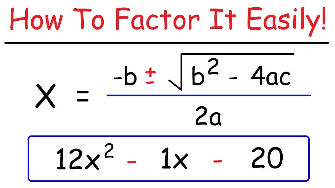 Factoring Quadratics Using the Quadratic Formula