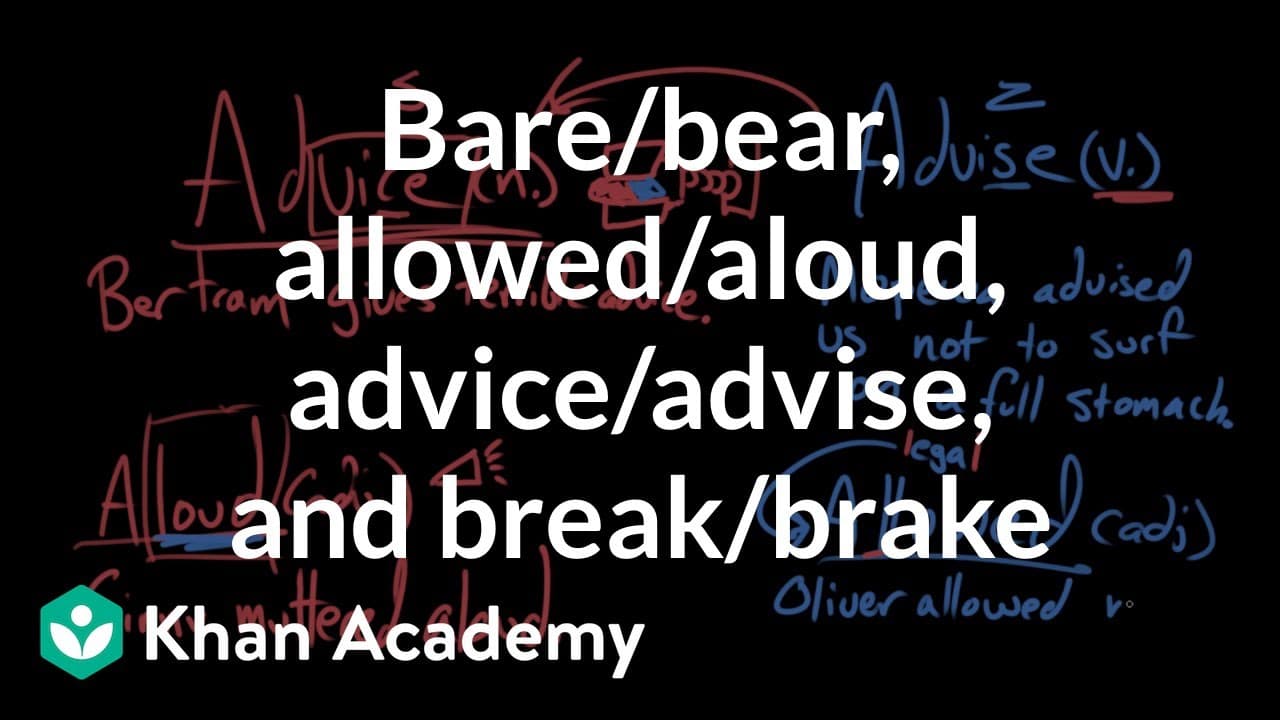 How to Master Frequently Confused Words: Advice, Allowed, Break, and Bear