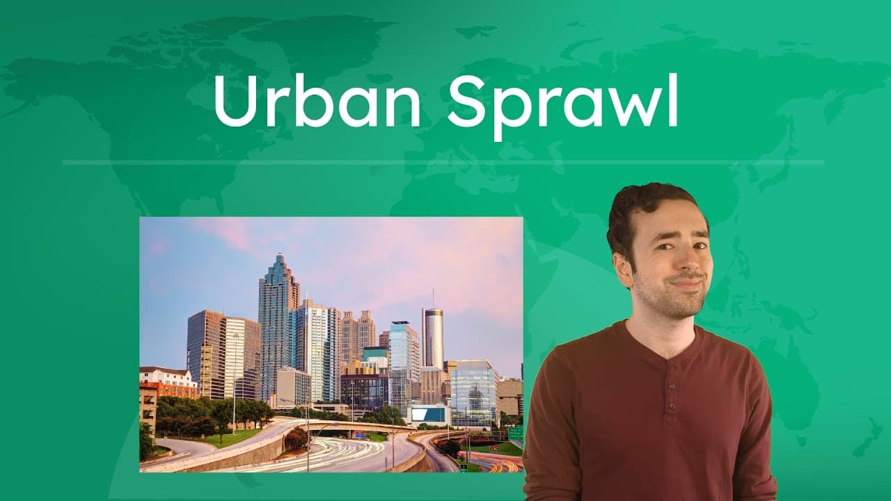 Why Cities Spread Out: Urban Sprawl Explained