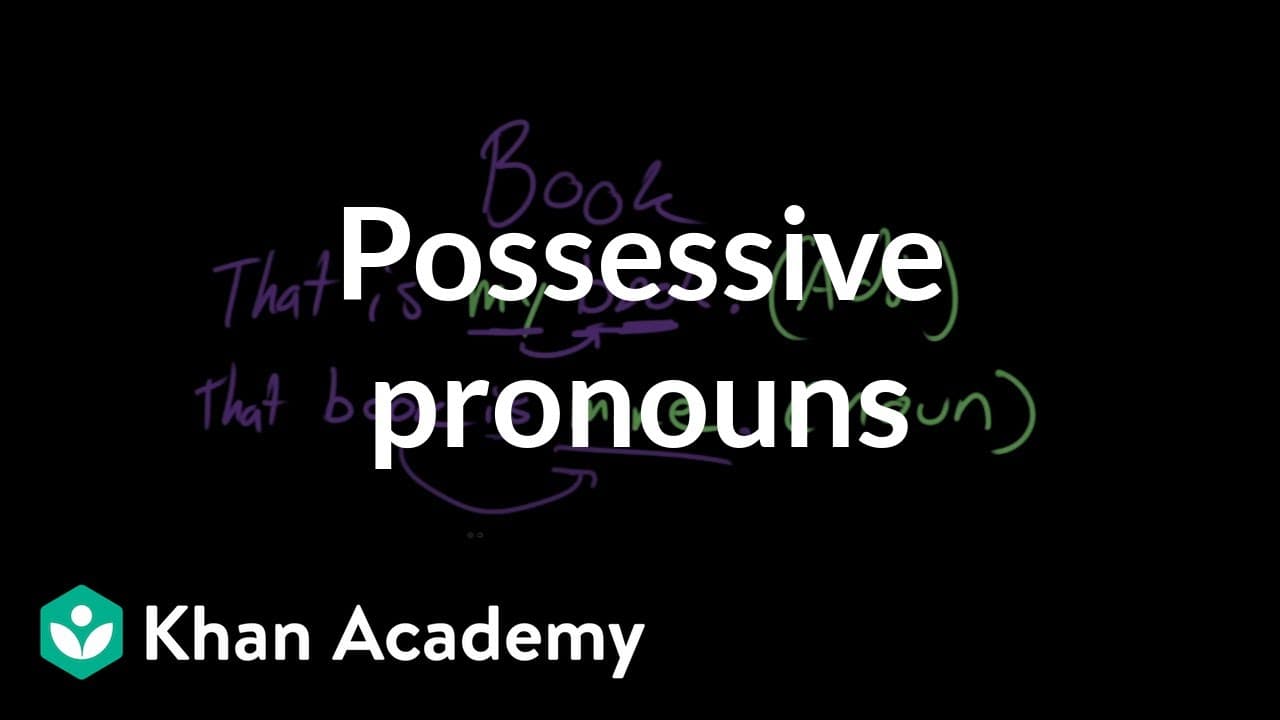 How to Use Possessive Pronouns Correctly