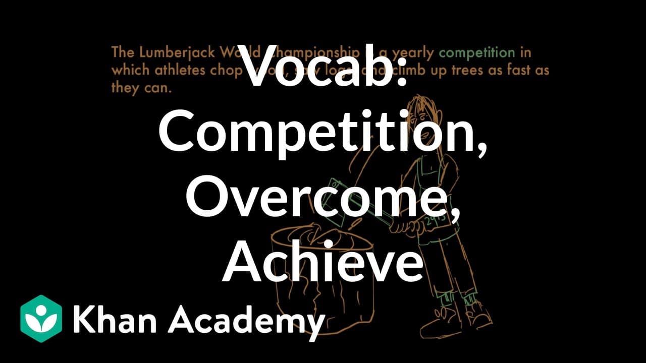 Mastering the Words Competition, Overcome, and Achieve