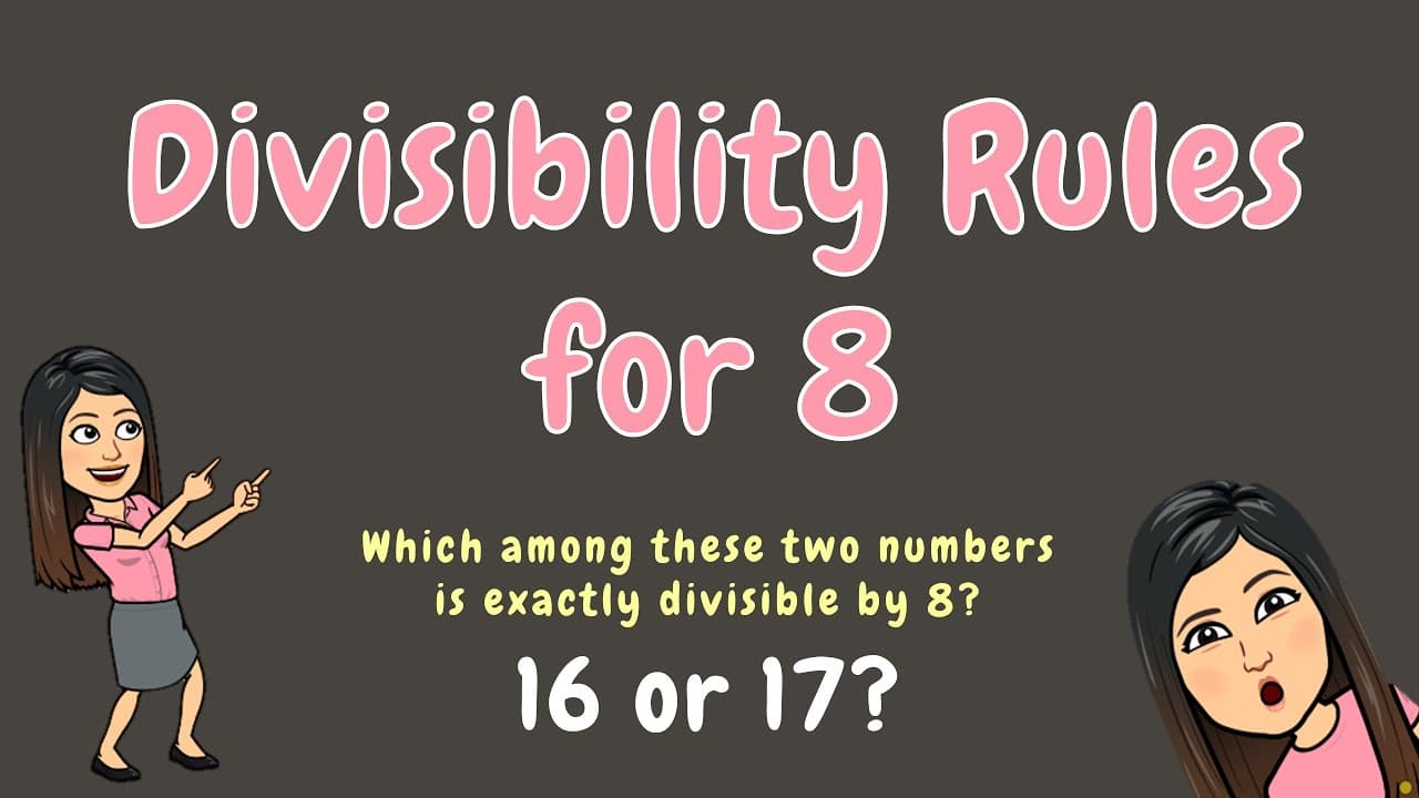 How to Use the Divisibility Rule of 8