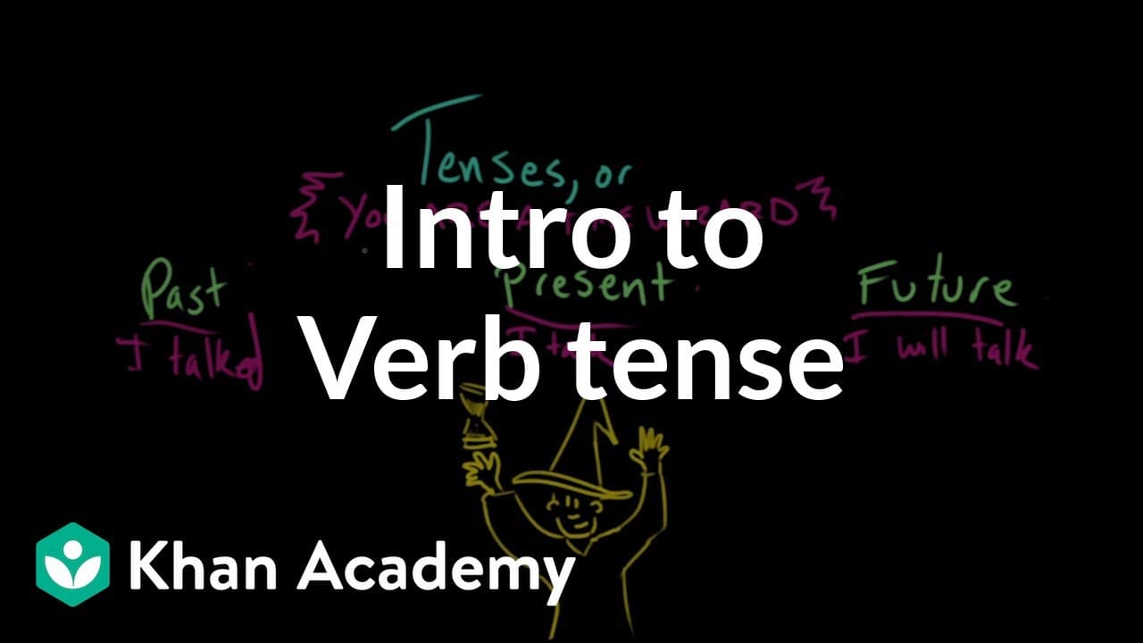 Mastering Verb Tenses to Become a Time Wizard