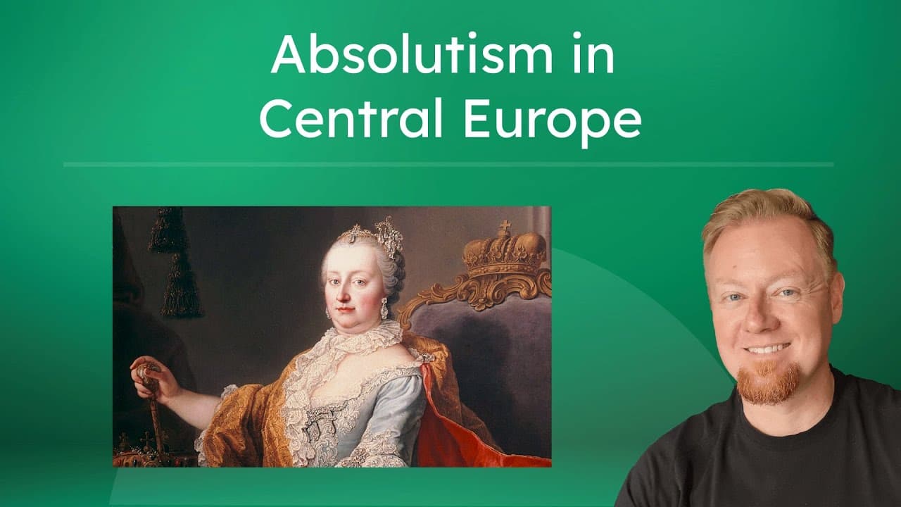 The Rise of Austria and Prussia: Absolutism in Central Europe