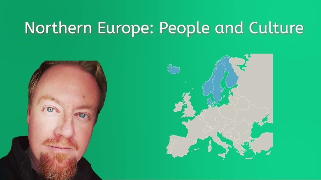 Exploring the People and Culture of Northern Europe