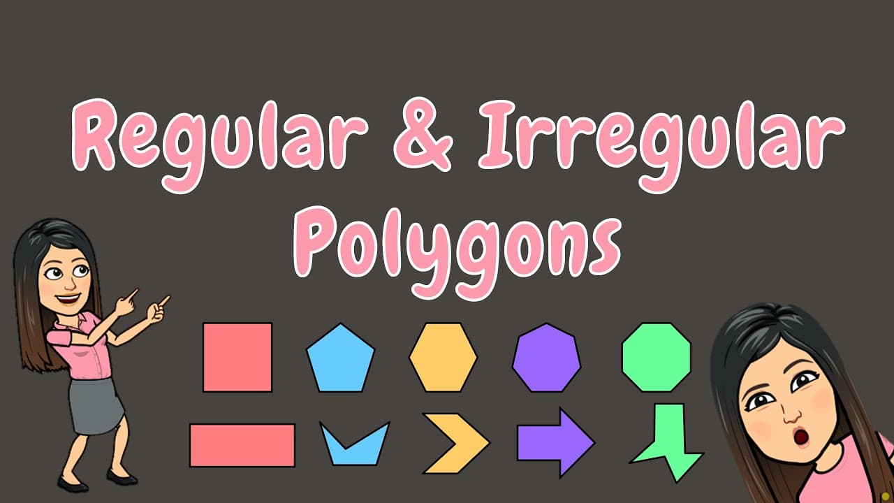 Identifying Regular and Irregular Polygons