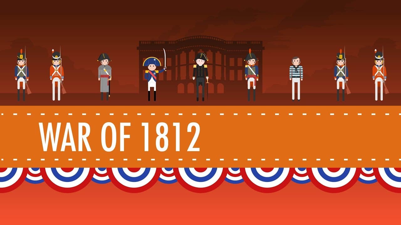 Understanding the War of 1812 and its Consequences
