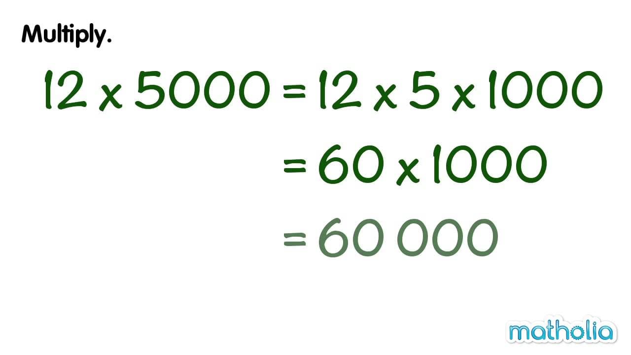 Multiplying Whole Numbers by Multiples of 1000