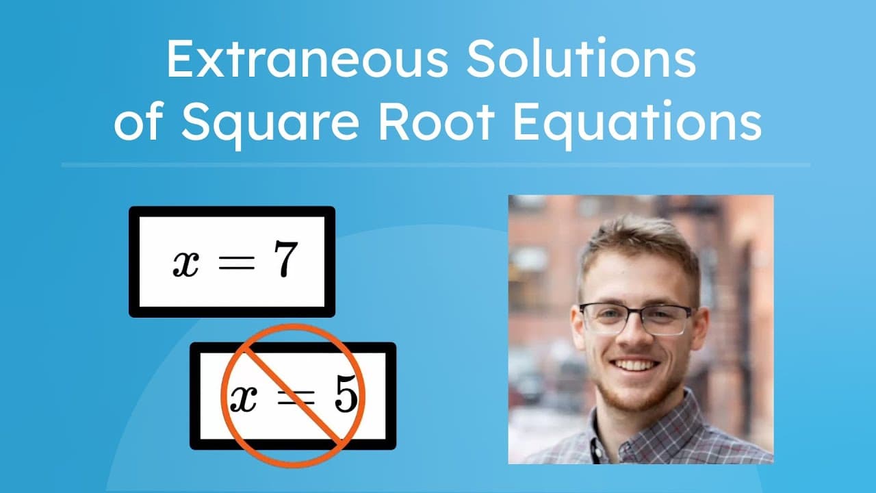 Understanding Extraneous Solutions in Square Root Equations