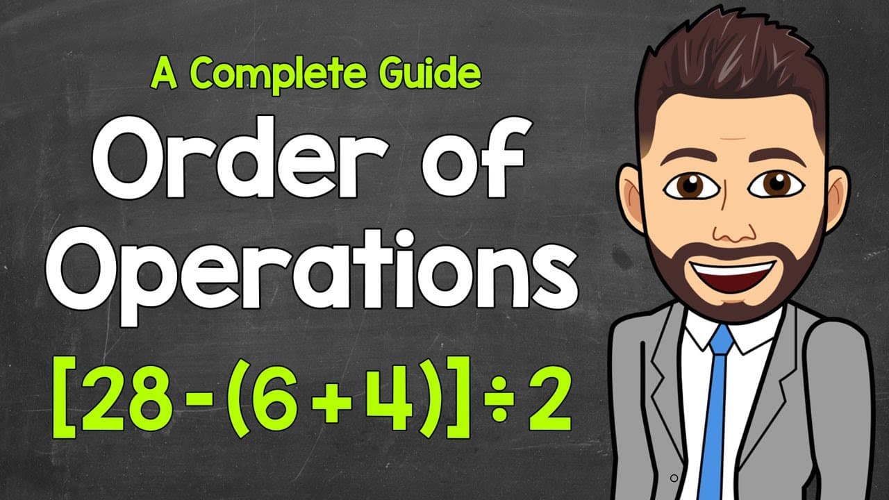 Mastering the Order of Operations: A Complete Guide to PEMDAS