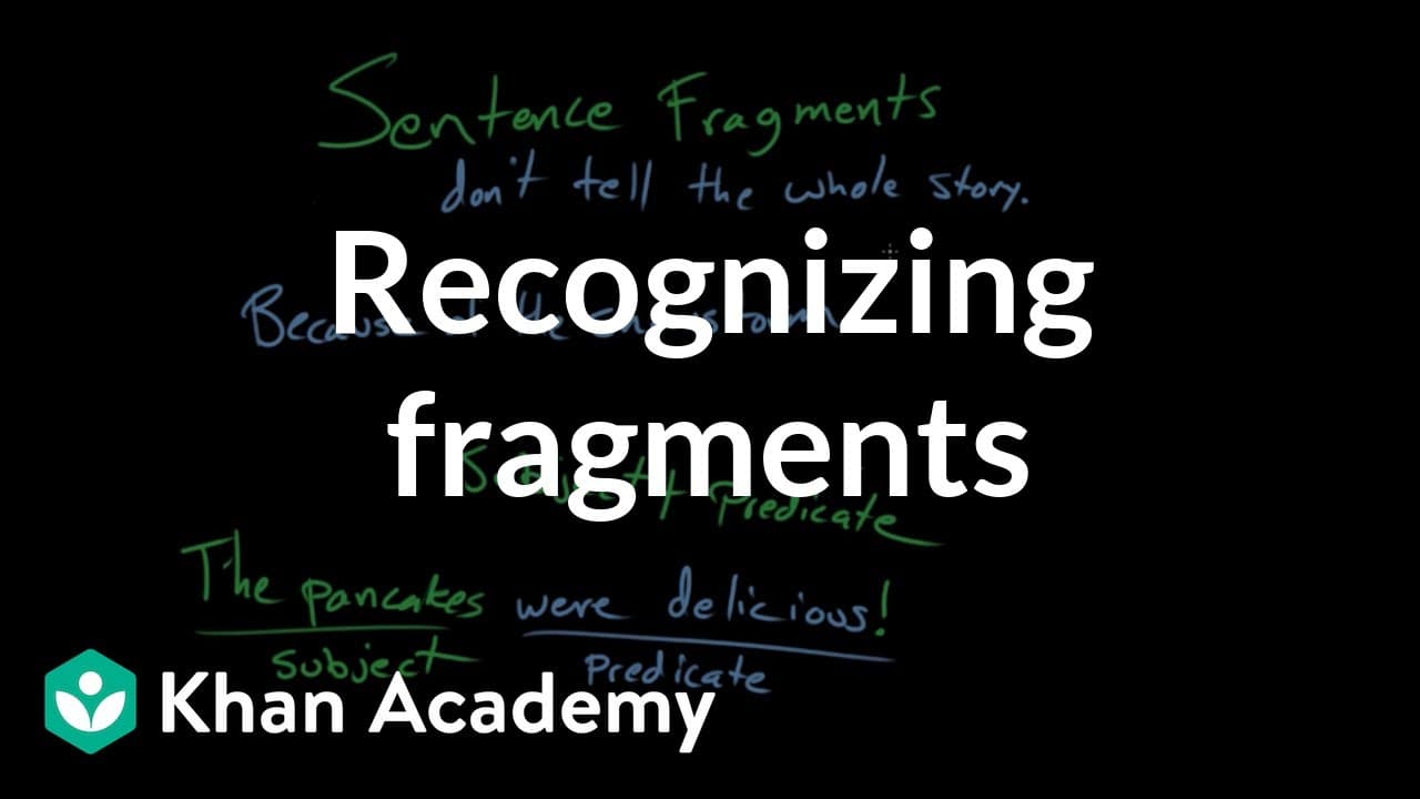 How to Identify and Fix Sentence Fragments