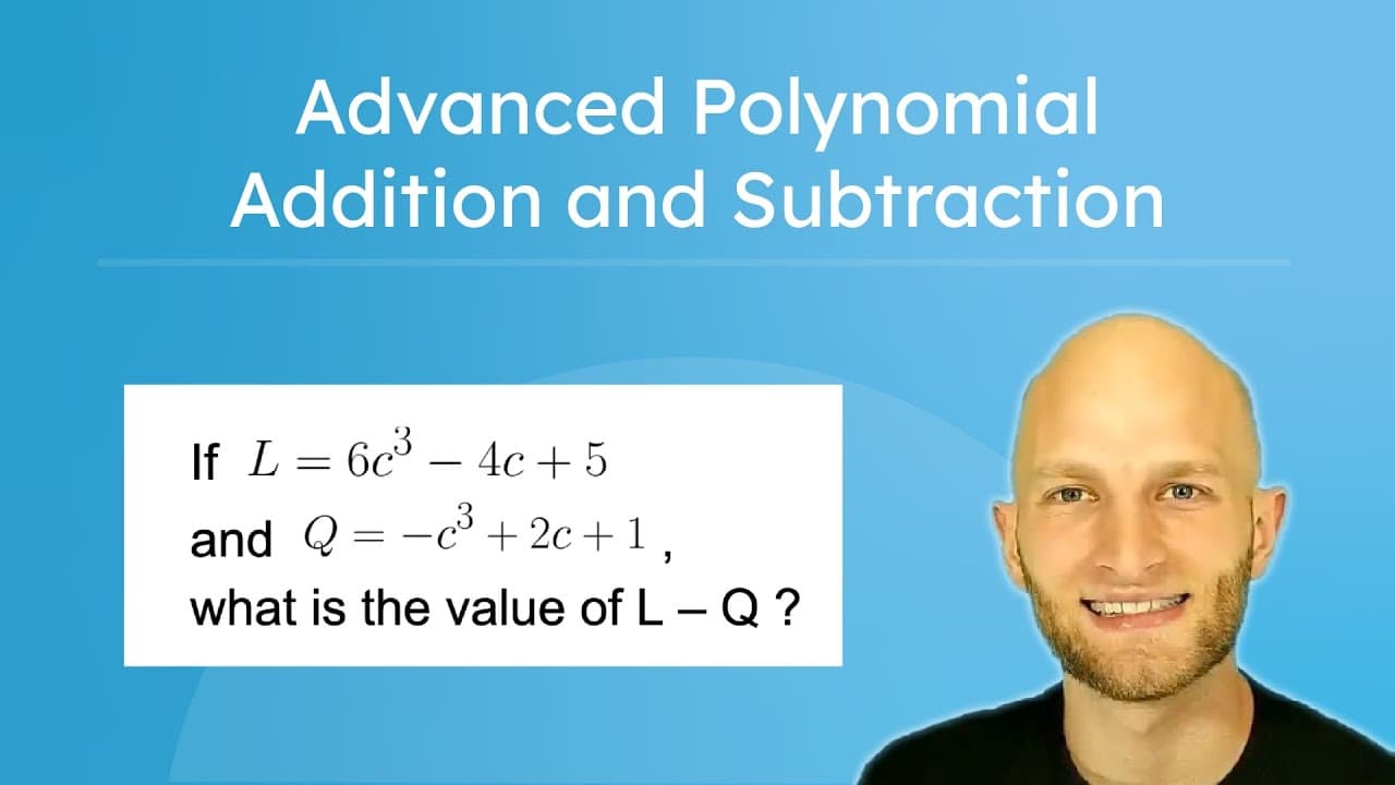 Adding and Subtracting Advanced Polynomials