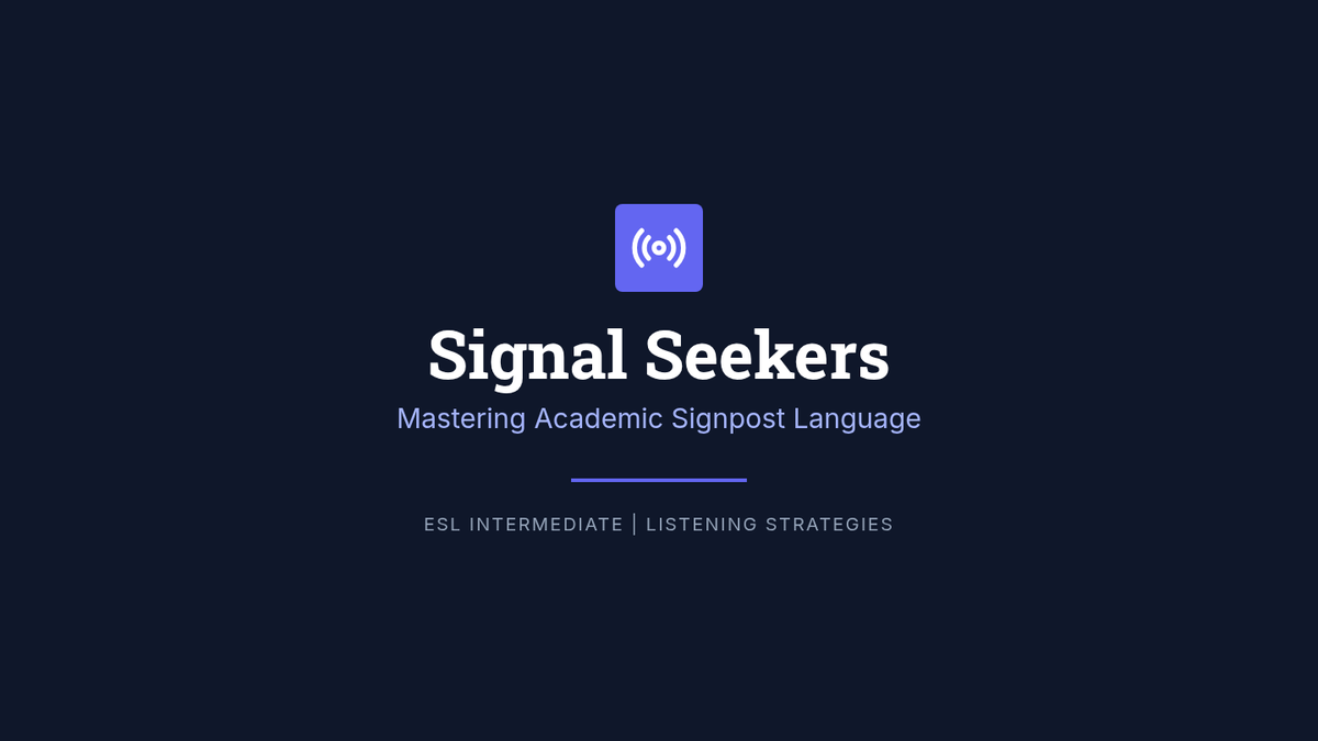Signal Seekers Slides