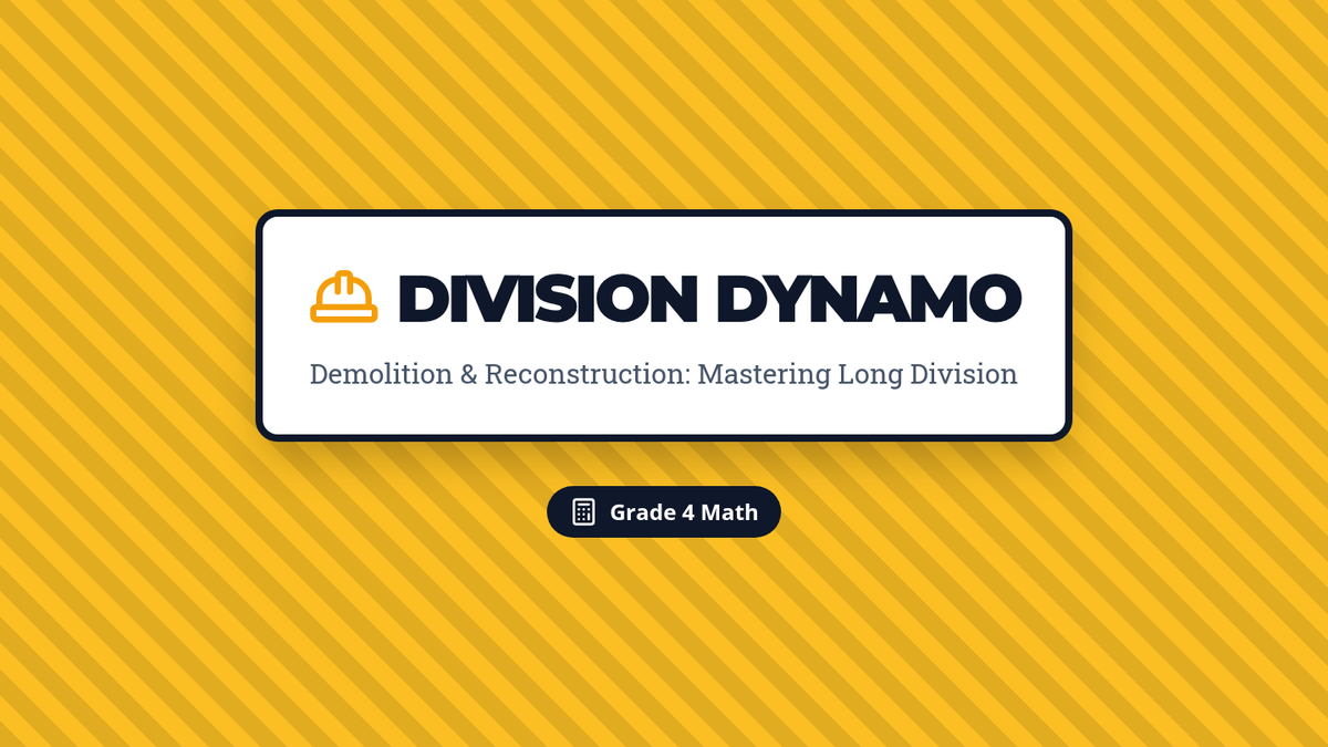 Division Dynamo • Lesson • Lenny Learning
