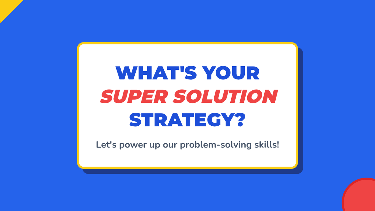 What's Your Super Solution Strategy • Lesson • Lenny Learning