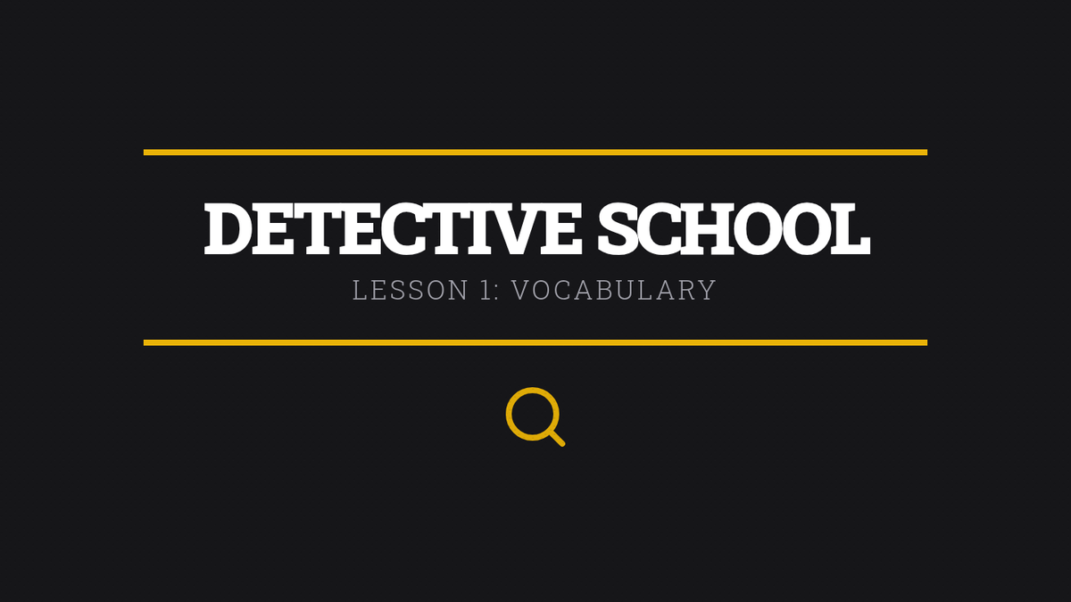 Detective Vocab Slides