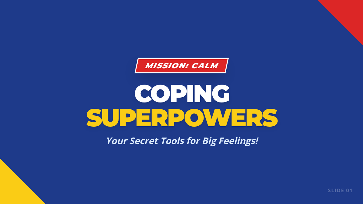 Coping Superpowers Calm Kit • Lesson • Lenny Learning