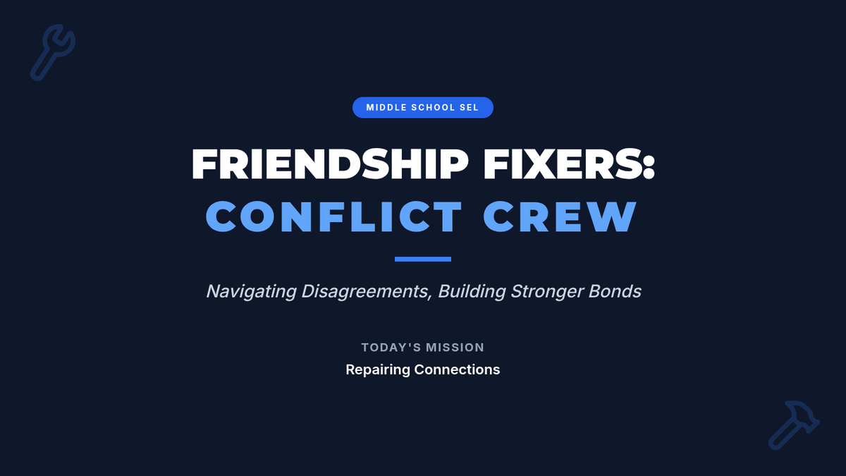 Friendship Fixers Conflict Crew • Lesson • Lenny Learning