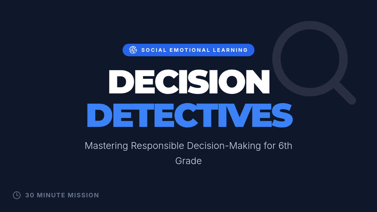 Decision Detectives • Lesson • Lenny Learning