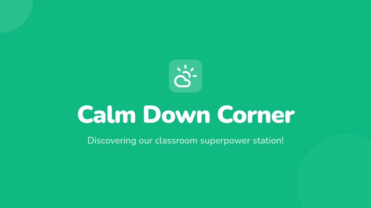 Calm Down Corner • Lesson • Lenny Learning